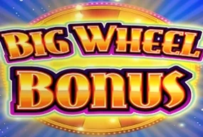 Big Wheel Bonus