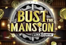 Bust The Mansion